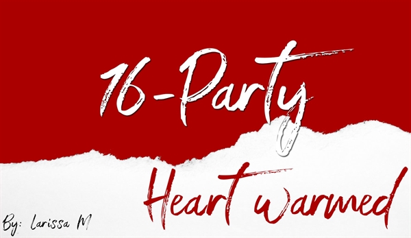 Fanfic / Fanfiction Heart Warmed - Party