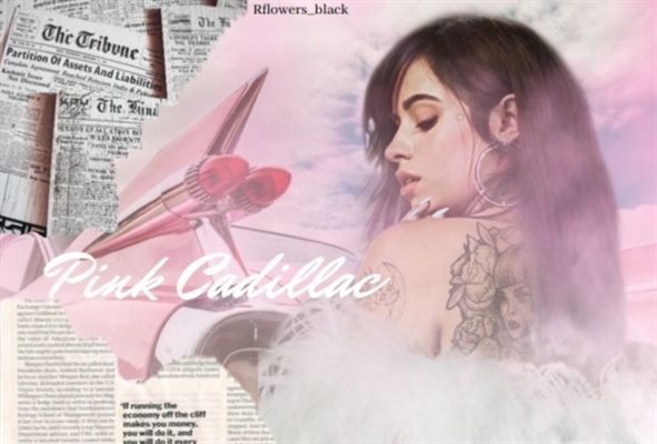 Fanfic / Fanfiction Pink Cadillac - Início