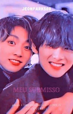 Fanfic / Fanfiction Meu Submisso (Taekook - Vkook) - Capítulo 1 - Chapter One
