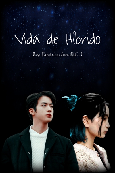 Fanfic / Fanfiction Vida de Híbrido: SeokJin - Você esperou?