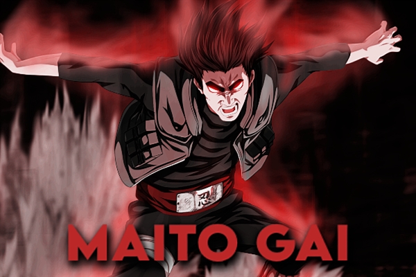 Fanfic / Fanfiction Naruto: Ouvindo o Futuro (Em Revisão) - Maito Gai