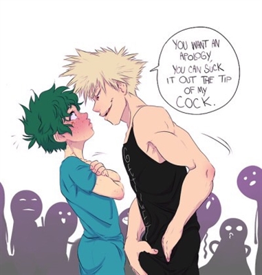 Fanfic / Fanfiction O perigoso é mais gostoso (BakuDeku) - Ele é meu!