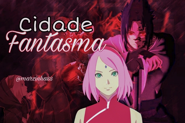 Fanfic / Fanfiction Cidade Fantasma - Sasusaku - Capítulo 2