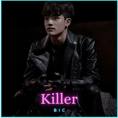 Fanfic / Fanfiction Killer -Bic(MCND) - Sometimes you scare me