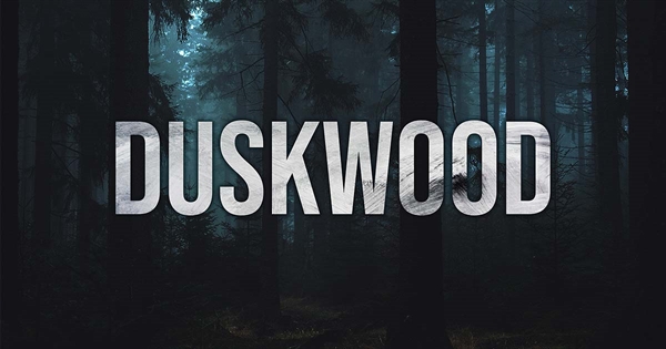 Fanfic / Fanfiction Duskwood: Nem tudo é o que parece - Destino: Duskwood