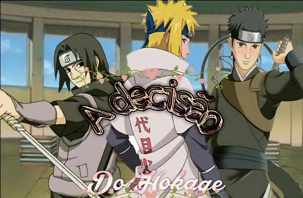 História Shisui e S n (leitora) - O segredo do Hokage - História escrita  por Jojo_uchiha - Spirit Fanfics e Histórias