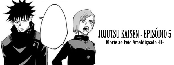 JUUTSU KAISEN S1 E4 - Morte ao feto amaldiçoado completo e dublado