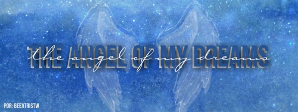 Fanfic / Fanfiction The angel of my dreams. yk - .the fourth.