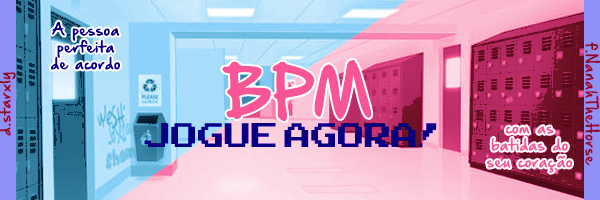 História BPM: Jogue Agora! - História escrita por nanathehorse - Spirit  Fanfics e Histórias