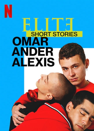 História INDICAÇÃO DE SÉRIES E FILMES da NETFLIX - Elite Short Stories Omar  Ander Alexis - História escrita por SamaraM25 - Spirit Fanfics e Histórias