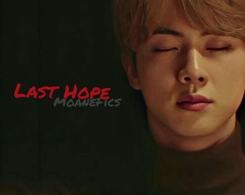 Fanfic / Fanfiction Last Hope (BTS) - Deixe-me Falar