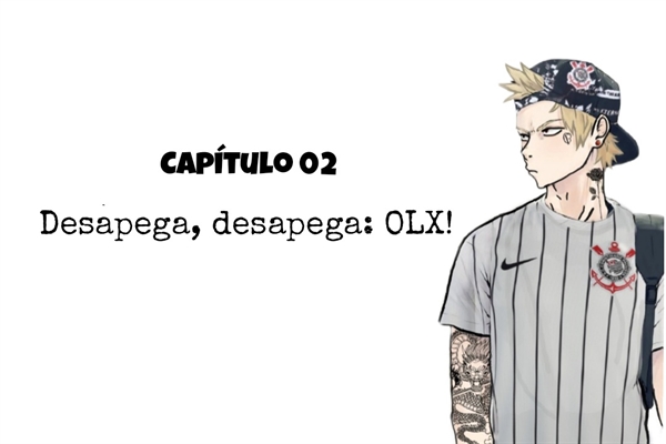 Fanfic / Fanfiction Só mais um contatinho? - Desapega, desapega, OLX!