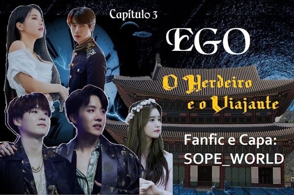 Fanfic / Fanfiction O Herdeiro e o Viajante - BTS Hoseok Yoongi FANFIC Imagine - Ego