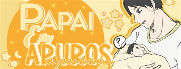 Fanfic / Fanfiction "Patinhos De Borracha" - "Capítulo Único: Papai Em Apuros"