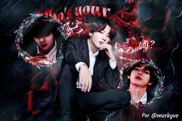 História Who S Your Daddy Taekook Vkook Luz Roxa História Escrita Por Morkyve Spirit