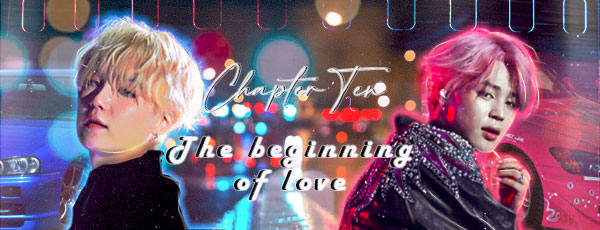 Fanfic / Fanfiction Running With The Devil (RWTD) Yoonmin - Chapter Ten - The beginning of love