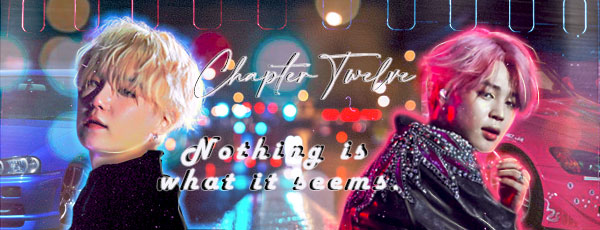 Fanfic / Fanfiction Running With The Devil (RWTD) Yoonmin - Chapter Twelve - Nothing is what it seems.