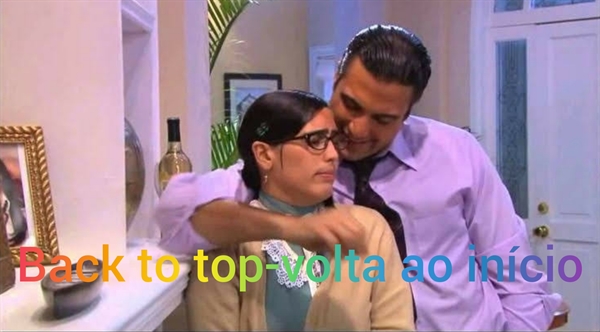 Fanfic / Fanfiction Back to top-volta ao início - Back to top-volta ao início cap 60