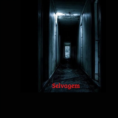 Fanfic / Fanfiction Selvagem - Selvagem