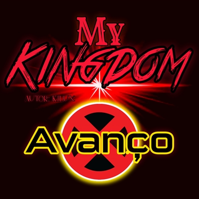 Fanfic / Fanfiction My Kingdom - Capítulo 7 - Avanço