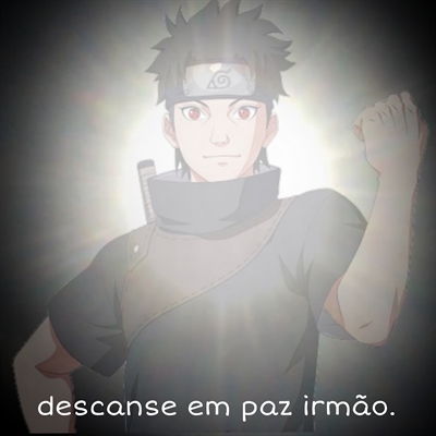 História O Futuro de Konoha - Uchiha Shisui - História escrita por A_Ingrid  - Spirit Fanfics e Histórias