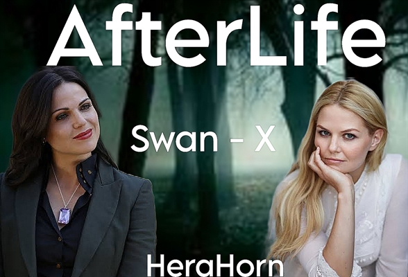 Fanfic / Fanfiction Afterlife - SwanQueen - Swan - X
