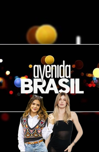 Fanfic / Fanfiction Avenida Brasil: remake - em breve - Epigrafe