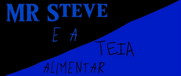 Fanfic / Fanfiction Mr Steve e a calamidade do ódio - Mr Steve e a teia alimentar