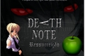 História: Death Note: Ressurrei&#231;&#227;o