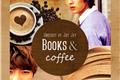 História: Books&amp;Coffee