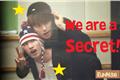 História: We are a Secret!