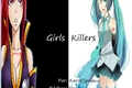História: Girls Killer