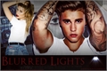 História: Blurred Lights