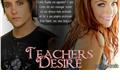 História: Teachers Desire