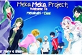 História: Mekakushi Dan School - MekaMeka Project
