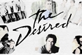 História: The Desired