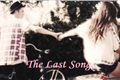 História: The Last Song