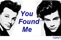 História: You Found Me