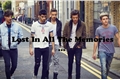 História: Lost in all the memories