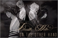 História: Death Note - On The Other Hand