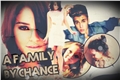 História: A Family by chance.