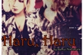 História: Haru, Haru