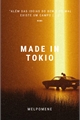 História: Made In Tokio