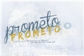 História: Prometo