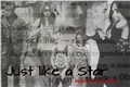 História: Just Like a Star II