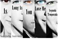 História: As Long As You Love Me - Segunda Temporada