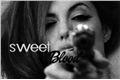 História: Sweet Blood