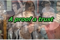 História: A Proof Of Trust