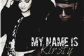 História: My Name Is Kirsty