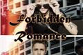 História: Forbidden Romance